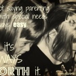A special needs parent’s response to “I don’t know how you do it.”