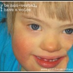 A child who is non-verbal still has a voice